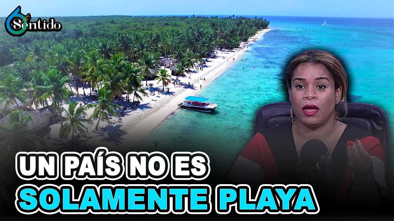 Un País No Es Solamente Playa | 6to Sentido