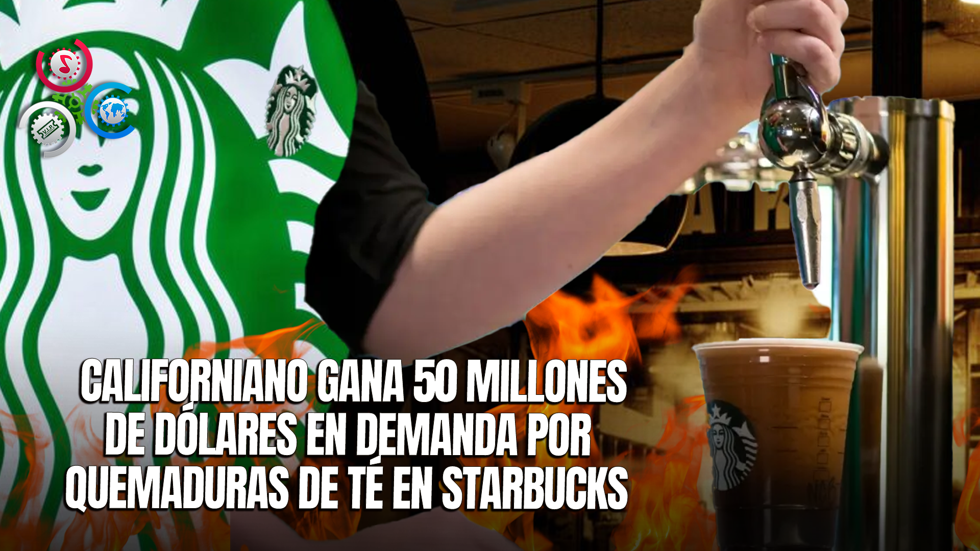 Hombre Recibe $50 Millones Tras Demandar A Starbucks Por Quemaduras Graves Causadas Por Bebida Caliente