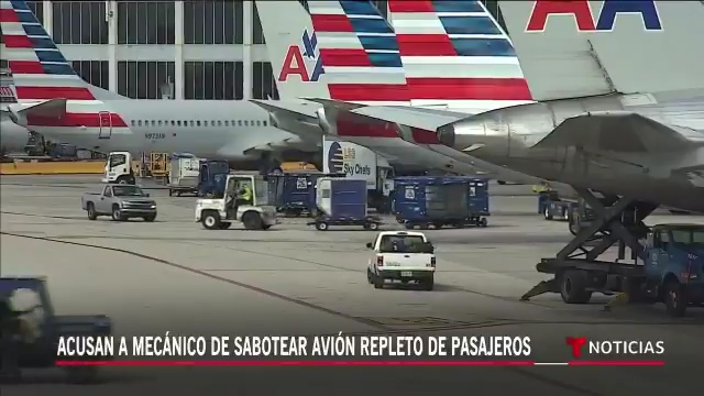 Acusan A Mecánico De Sabotear Avión Repleto De Pasajeros