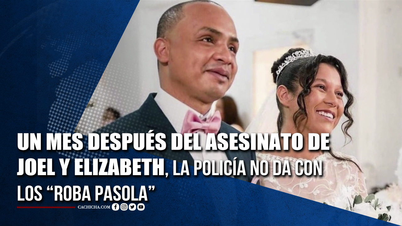 Un Mes Después Del Asesinato De Joel Y Elizabeth, La Policía No Da Con Los “roba Pasola” | Tu Tarde