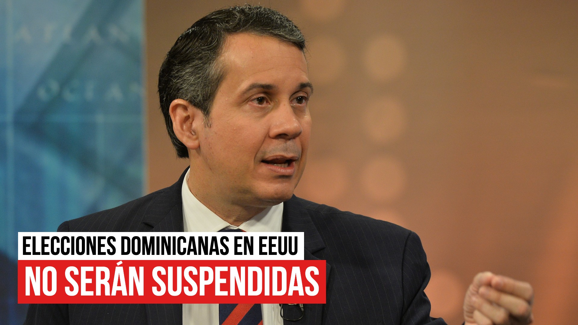 Delegado Del PRM, Orlando Jorge Mera: Las Elecciones Dominicanas En EEUU No Serán Suspendidas