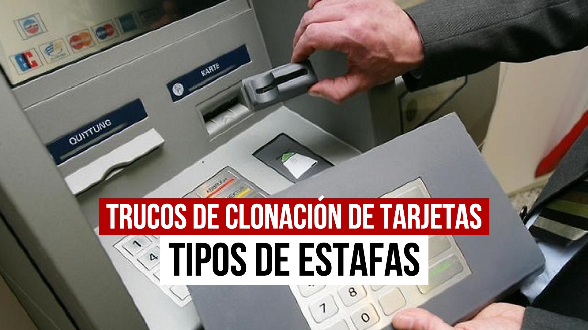 Revelan Un Truco De Clonación De Tarjetas Y Tipos De Estafas