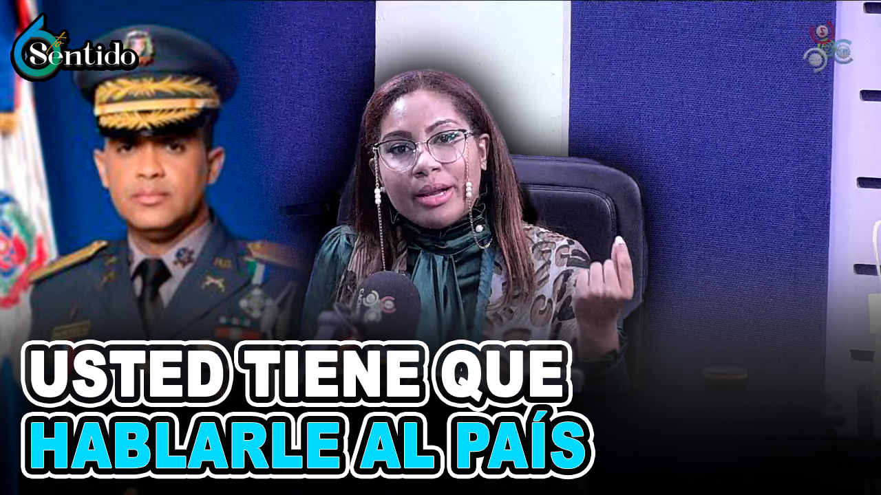 ¡Usted Tiene Que Hablarle Al País! | 6to Sentido