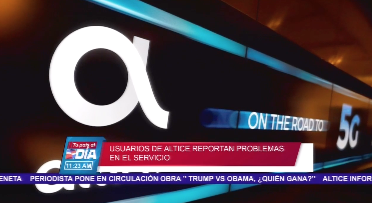 Usuarios De Altice Reportan Problemas En El Servicio