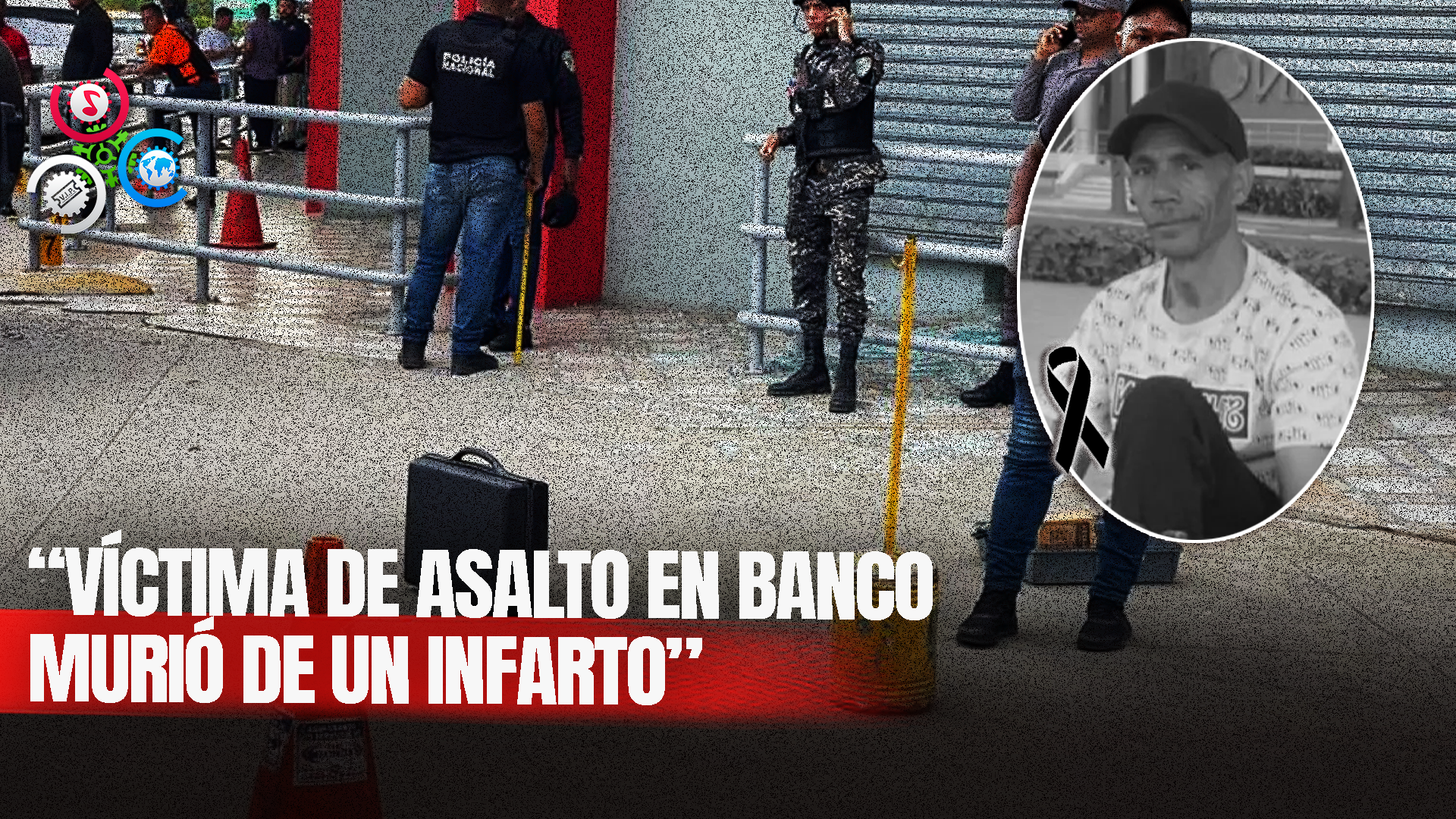 Fallece Hombre Que Resultó Herido Durante Asalto Al Banreservas En Santiago