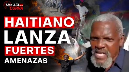 Asesinatos Y Ataque Letal, Haitiano Pide Matar Dominicanos, Las bandas fuera De Control