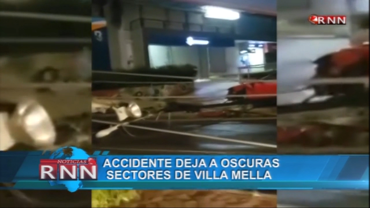 Accidente Deja A Oscuras Sector De Villa Mella