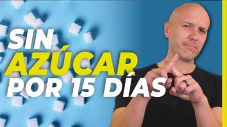 ¿Qué Pasa Si Dejas De Comer Azúcar Por 15 Días? | Dr. Carlos Jaramillo