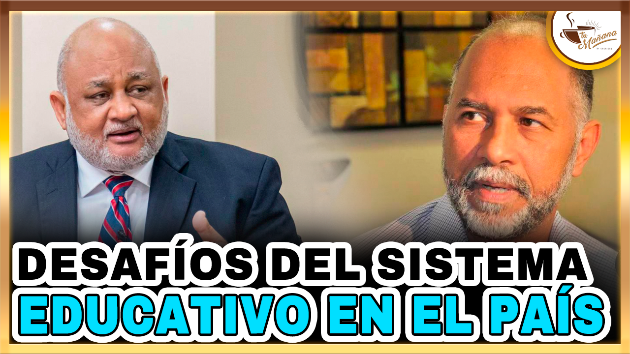 Valentin Pérez – Desafíos Del Sistema Educativo En El País | Tu Mañana By Cachicha