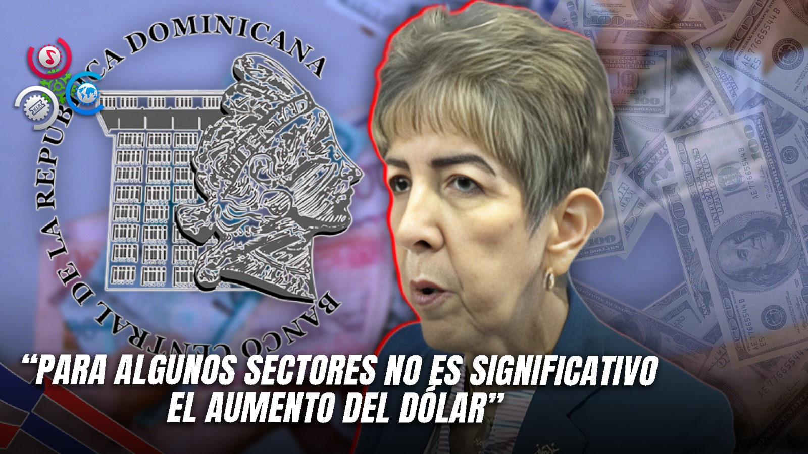 Valor Del Dólar Sigue En Ascenso Y Preocupa A Los Mercados