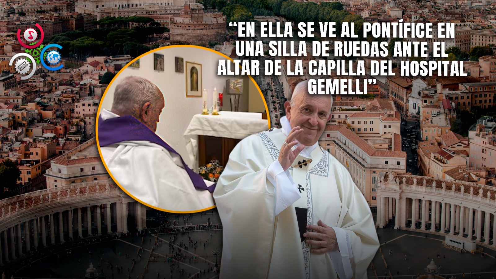 Vaticano Difunde Primera Imagen Del Papa Francisco Tras 31 Días Hospitalizado Por Afección Respiratoria