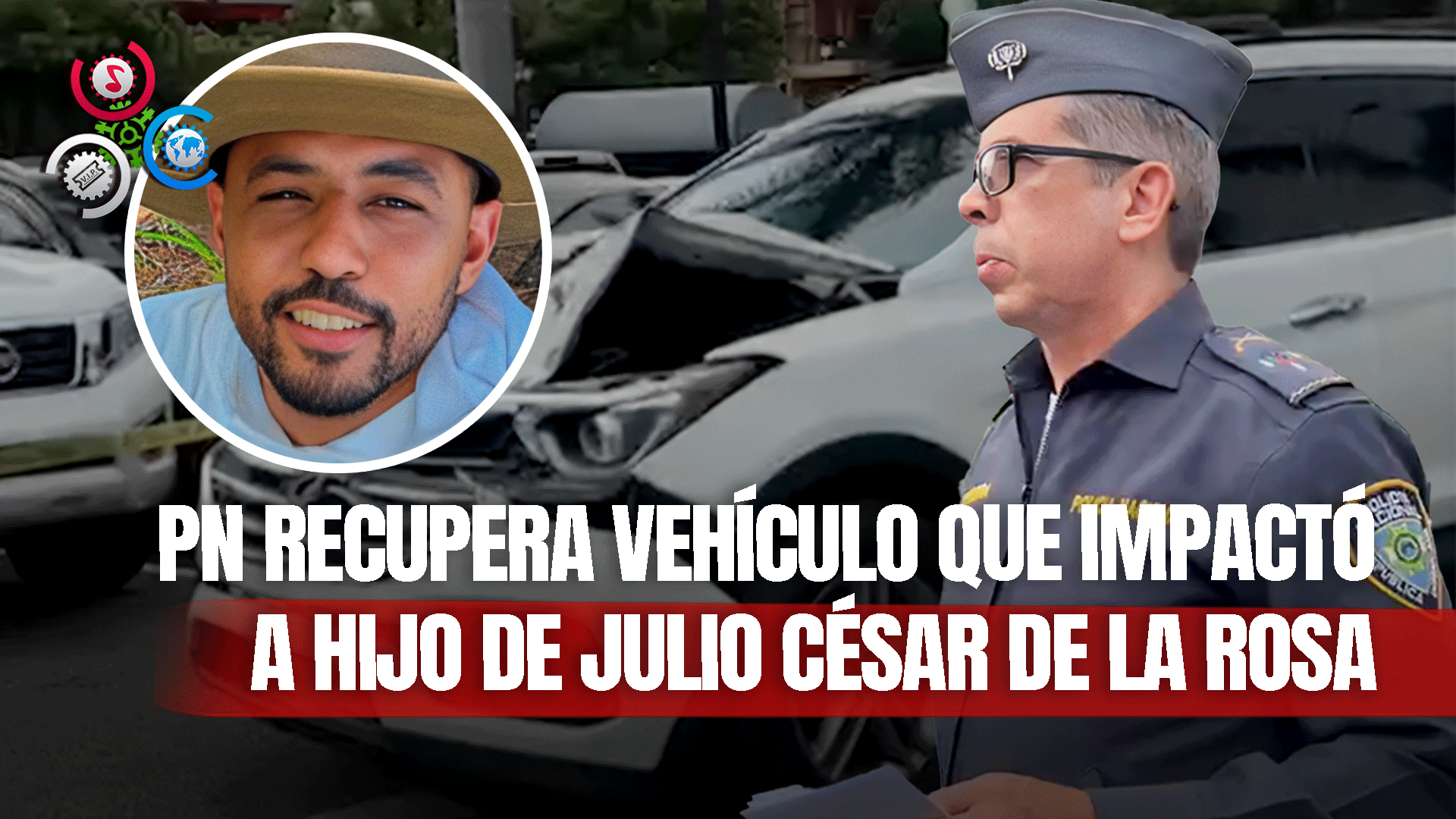 Localizan Vehículo Con El Que Se Atropelló A Julio César De La Rosa, Hijo Del Presidente De Adocco