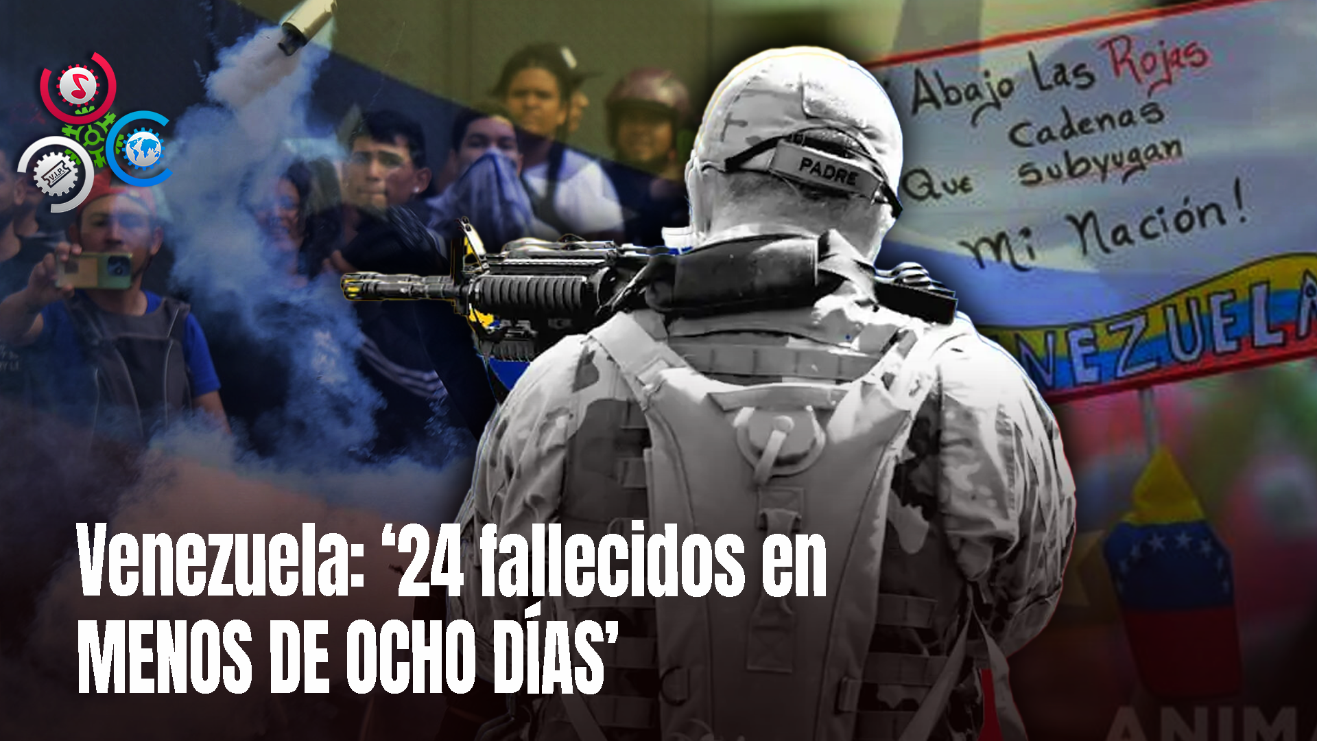 Sube A 24 El Número De Víctimas Mortales Por Protestas En Venezuela