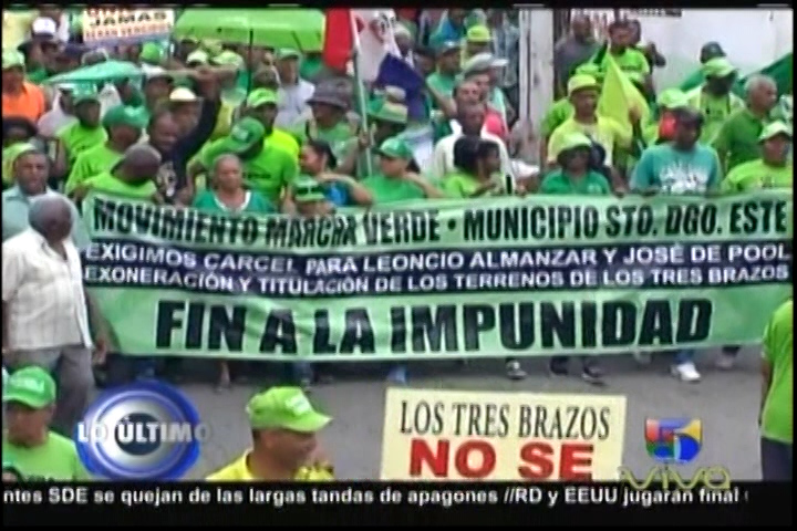 La Marcha Verde Se Apoderó Este Domingo Del Sector Los Tres Brazos, Pidieron Que Se Apresen Los Responsables De Vender Esos Terrenos