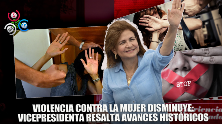 Vicepresidenta Destaca Avances Contra Violencia De Género