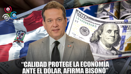 Víctor Bisonó: “la Calidad Es La Mejor Defensa Ante La Volatilidad Del Dólar”