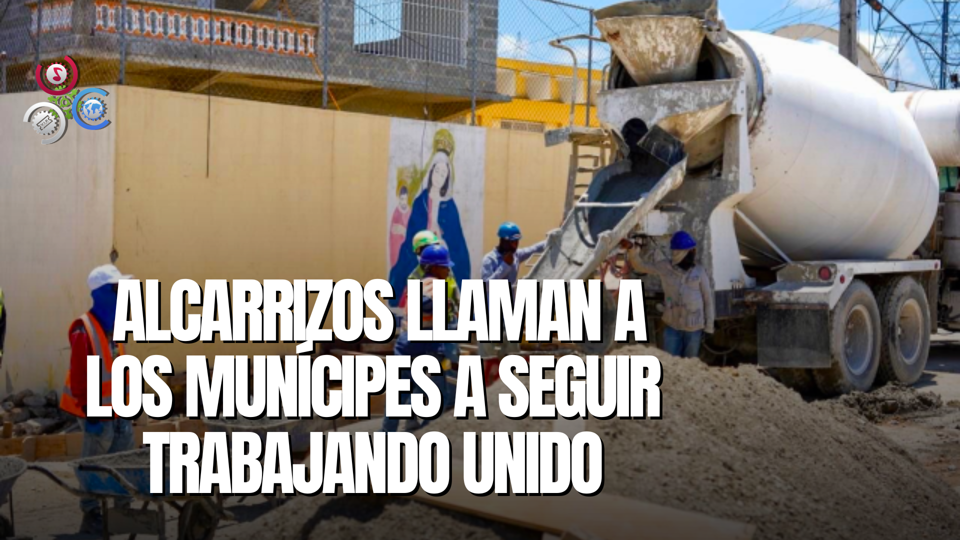 Autoridades Municipales De Los Alcarrizos Piden A Munícipes Seguir Trabajando A Favor De Comunidad