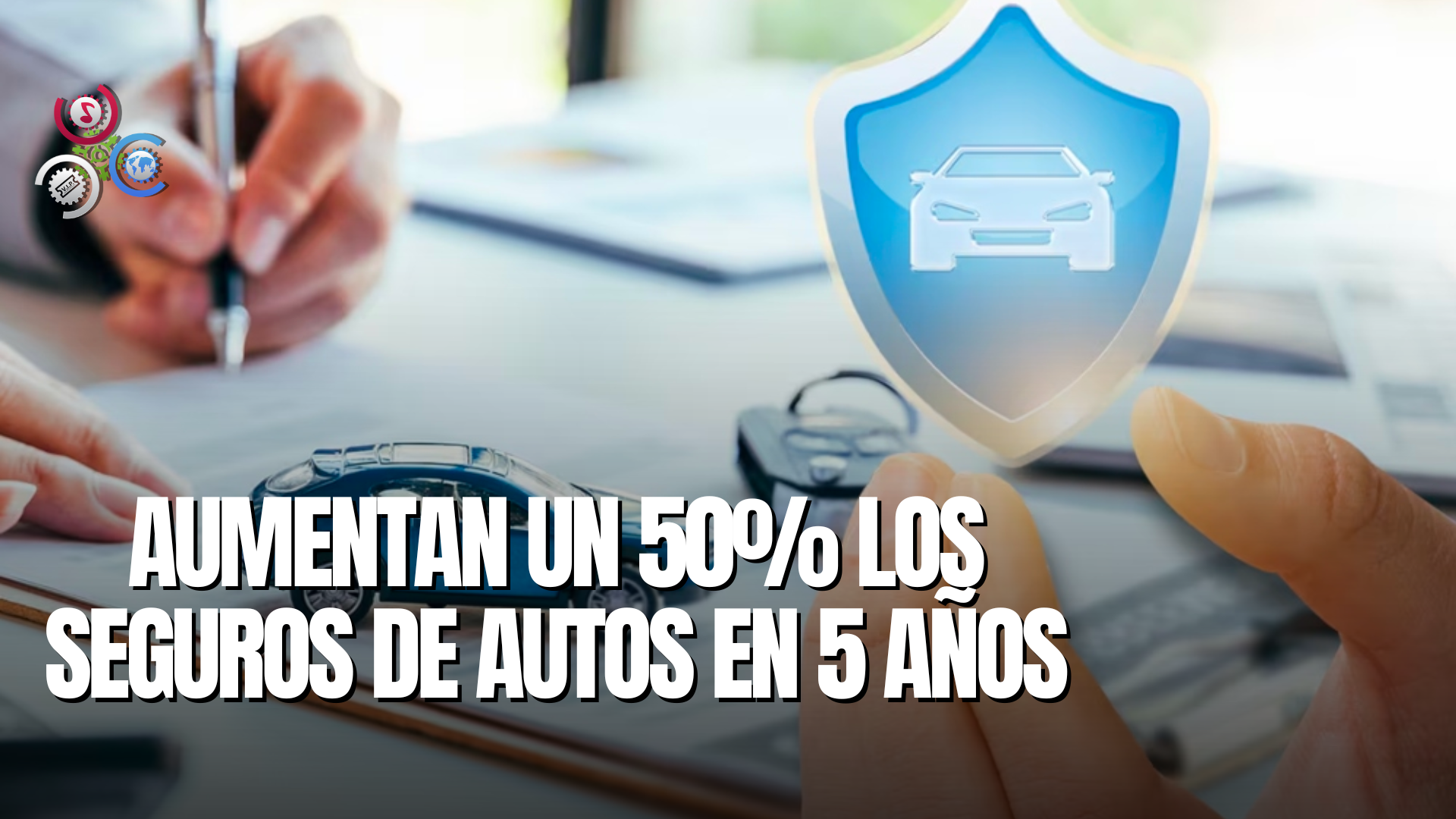 Se Duplica El Costo De Los Seguros Para Autos En Los últimos Cinco Años