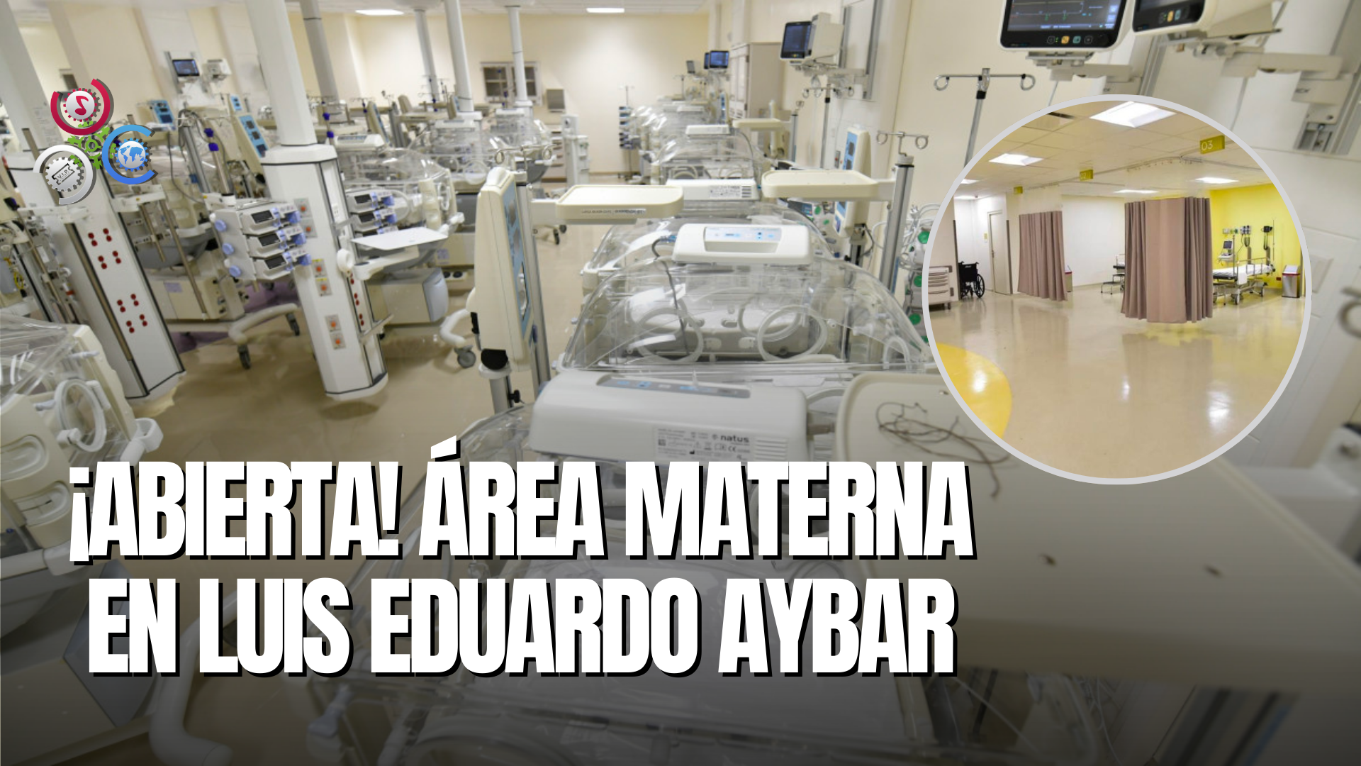 Ya Funciona área Materna Y Neonatal En Luis Eduardo Aybar