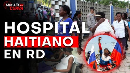 Plan De Fusión, Un secreto de Estado |¿Quién ordenó construir hospital Haitiano En RD?