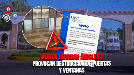 Lluvias Y Fuertes Vientos Provocan Caos En La UASD Y Paralizan Actividades Académicas