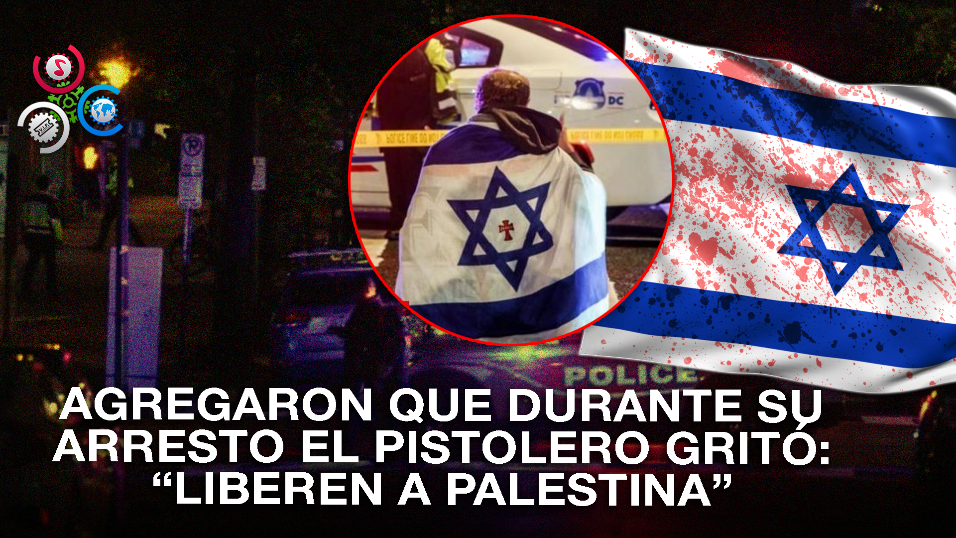 Violento Ataque Frente A Museo En Washington Deja Dos Israelíes Muertos