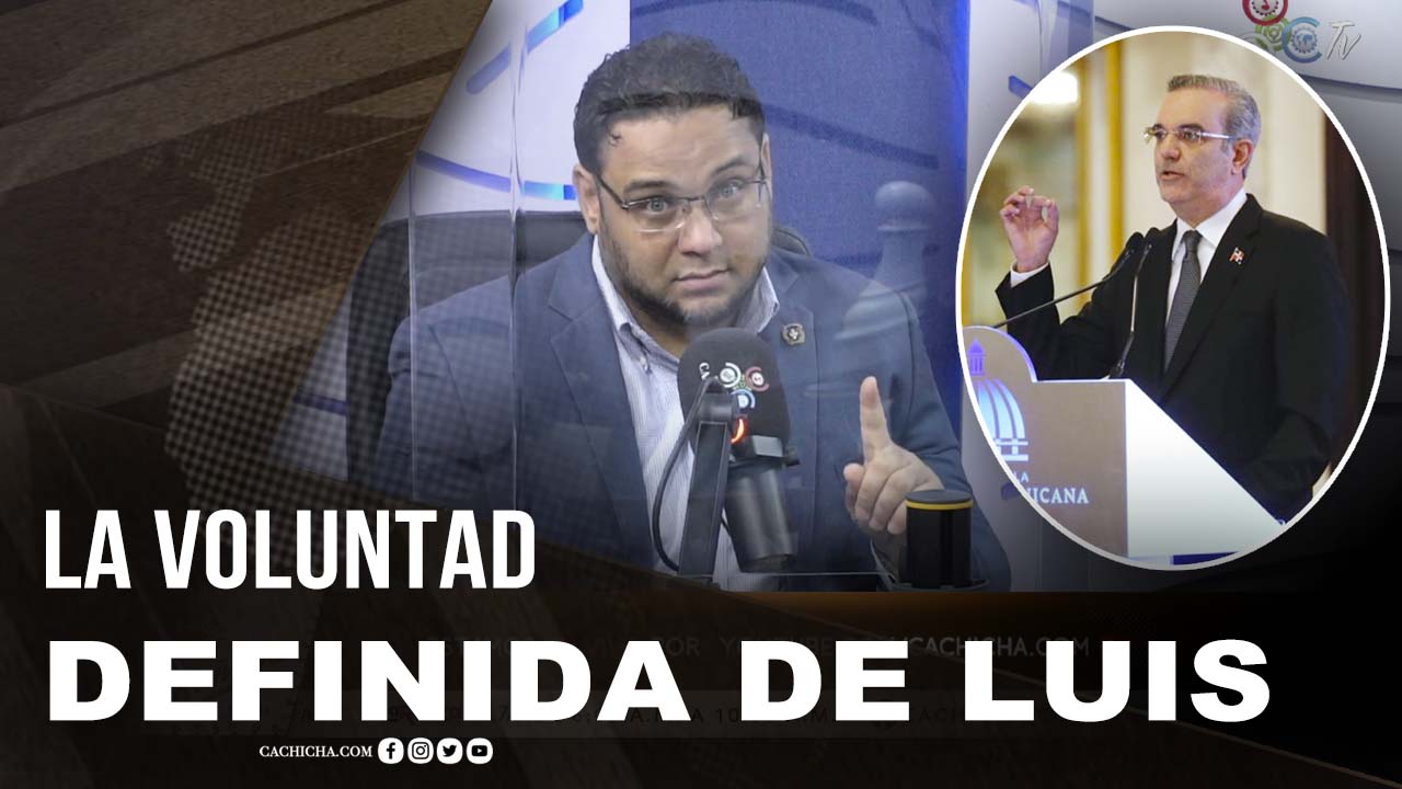 La Voluntad Definida De Luis Para Gobernar