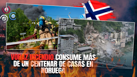 Voraz Incendio En Noruega Destruye Más De 100 Viviendas Y Obliga A Evacuar A Cientos De Personas