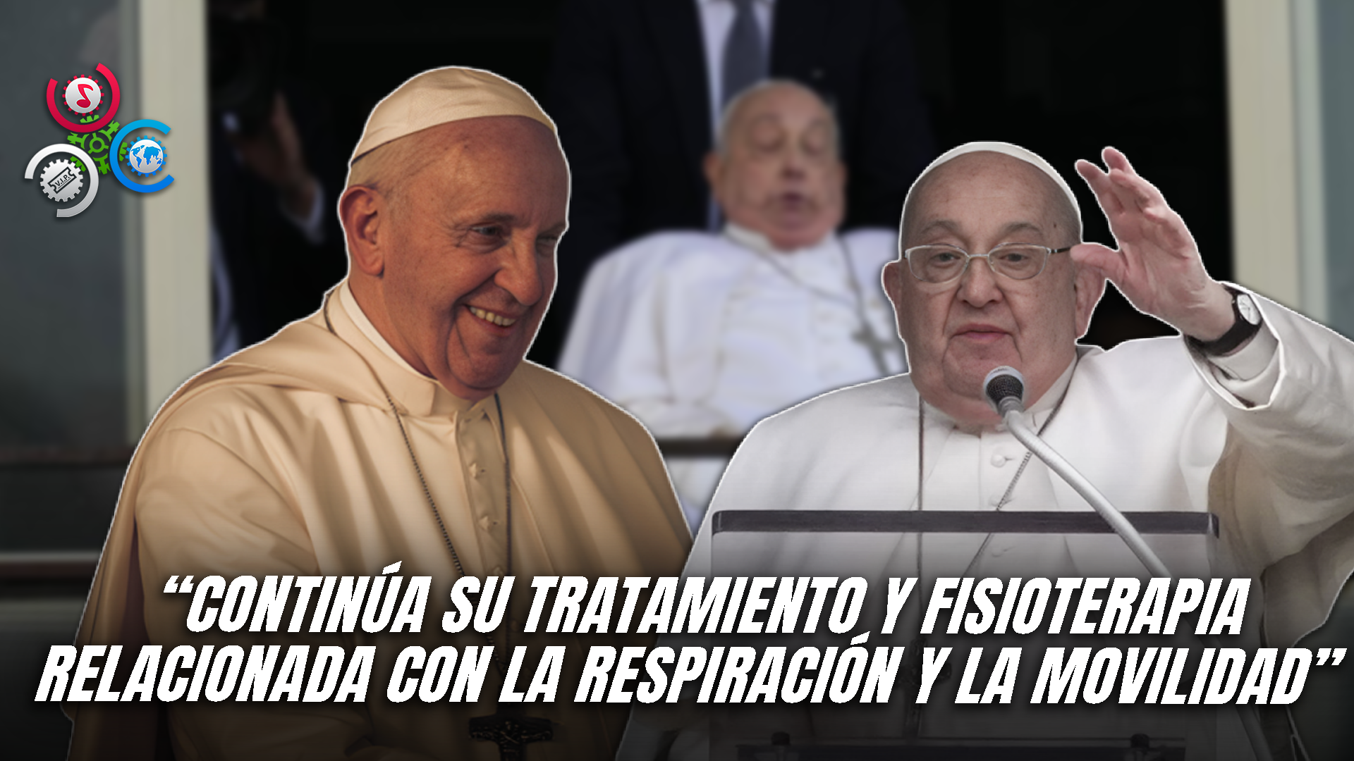 Reportan Mejoría En La Salud Del Papa Francisco Mientras Continúa Su Tratamiento