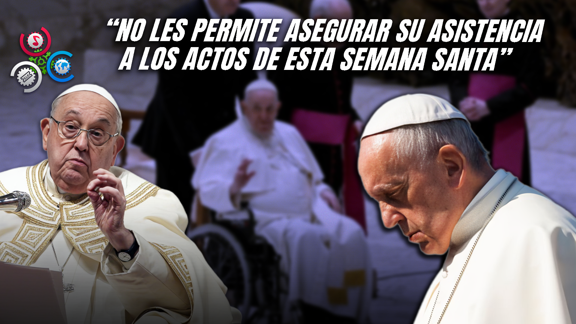 Mejora La Salud Del Papa, Pero Su Participación En La Misa De Pascua Está En Evaluación