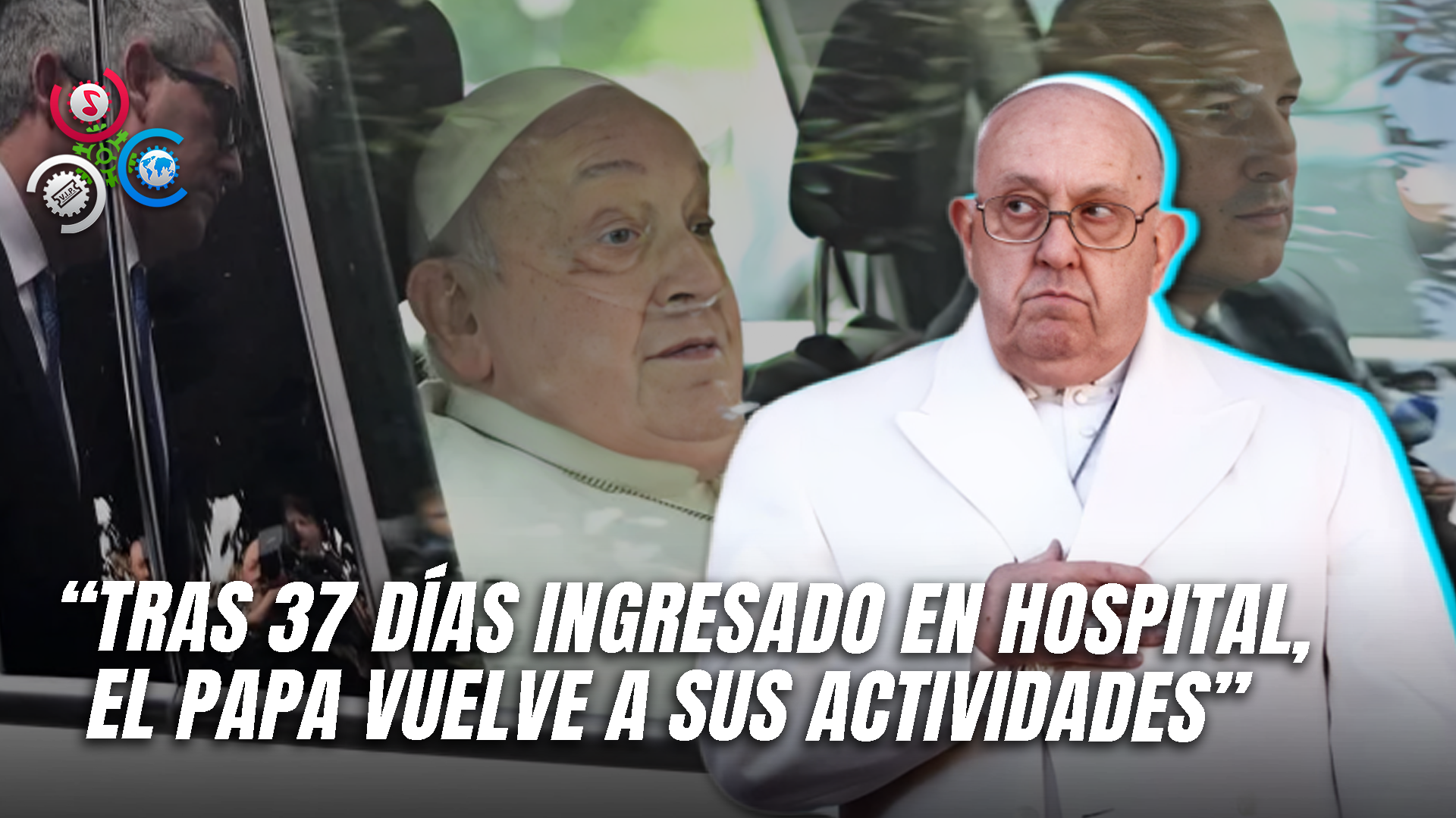 Papa Francisco Hace Su Primera Aparición Pública Luego De Su Recuperación