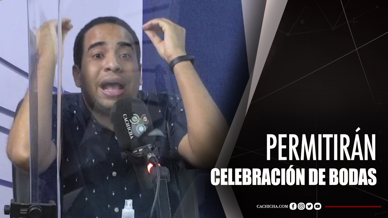 Gobierno Permitirá Celebración De Bodas En RD