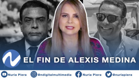 Nuria Piera “El Pulpo Ya No Tiene Tentáculos, El Fin De Alexis Medina”