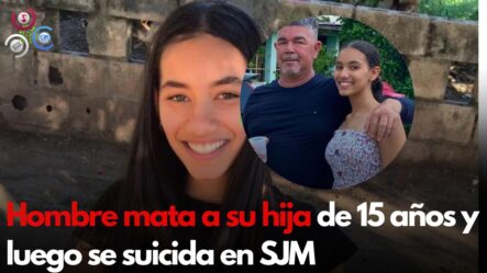 Hombre Mata A Su Hija De 15 Años Y Luego Se Suicida En SJM