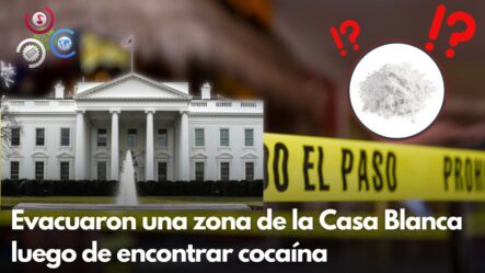 Evacuaron Una Zona De La Casa Blanca Luego De Encontrar Cocaína