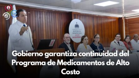 Gobierno Garantizó La Permanencia Del Programa De Medicamentos De Alto Costo / Primera Emisión SIN