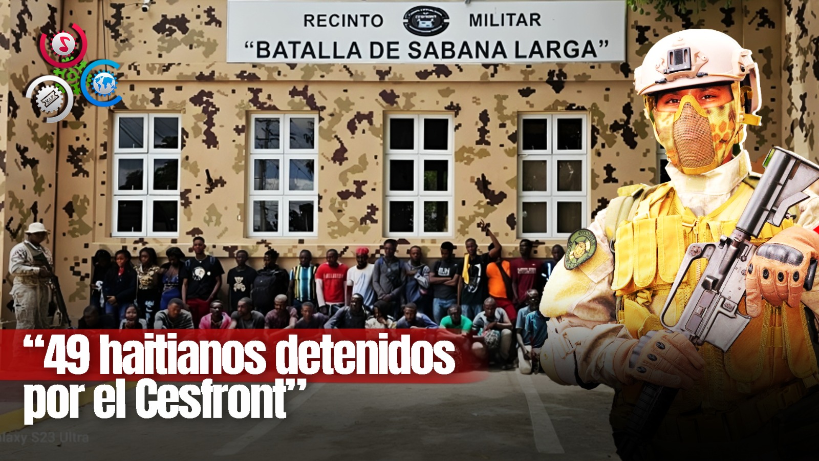 Cesfront Detiene A 49 Haitianos Con Estatus Migratorio Irregular En Dajabón