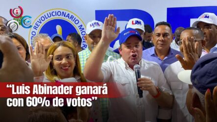 Paliza Reitera Que Abinader Ganará Elecciones Con 60%