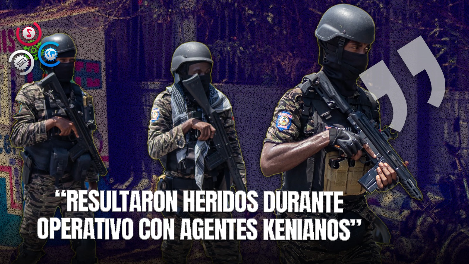 Tres Policías Haitianos Heridos Durante Operativo Conjunto En Puerto Príncipe