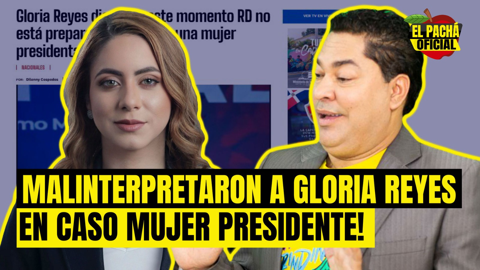EL PACHA: MALITERPRETARON A GLORIA REYES EN CASO MUJER PRESIDENTE!