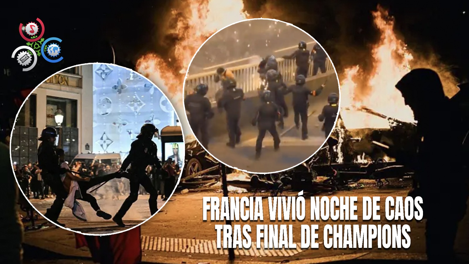 Caos En Francia Tras Final De Champions: Tres Muertos Y Más De 500 Arrestos