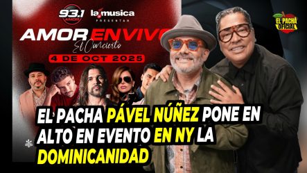 El Pacha Pavel Nuñez Pone En Alto La Dominicanidad En Evento En Ny