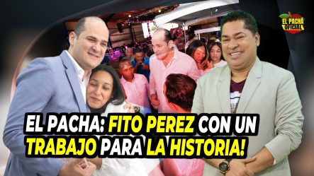 El Pacha: Fito Pérez Con Un Trabajo Para La Historia!
