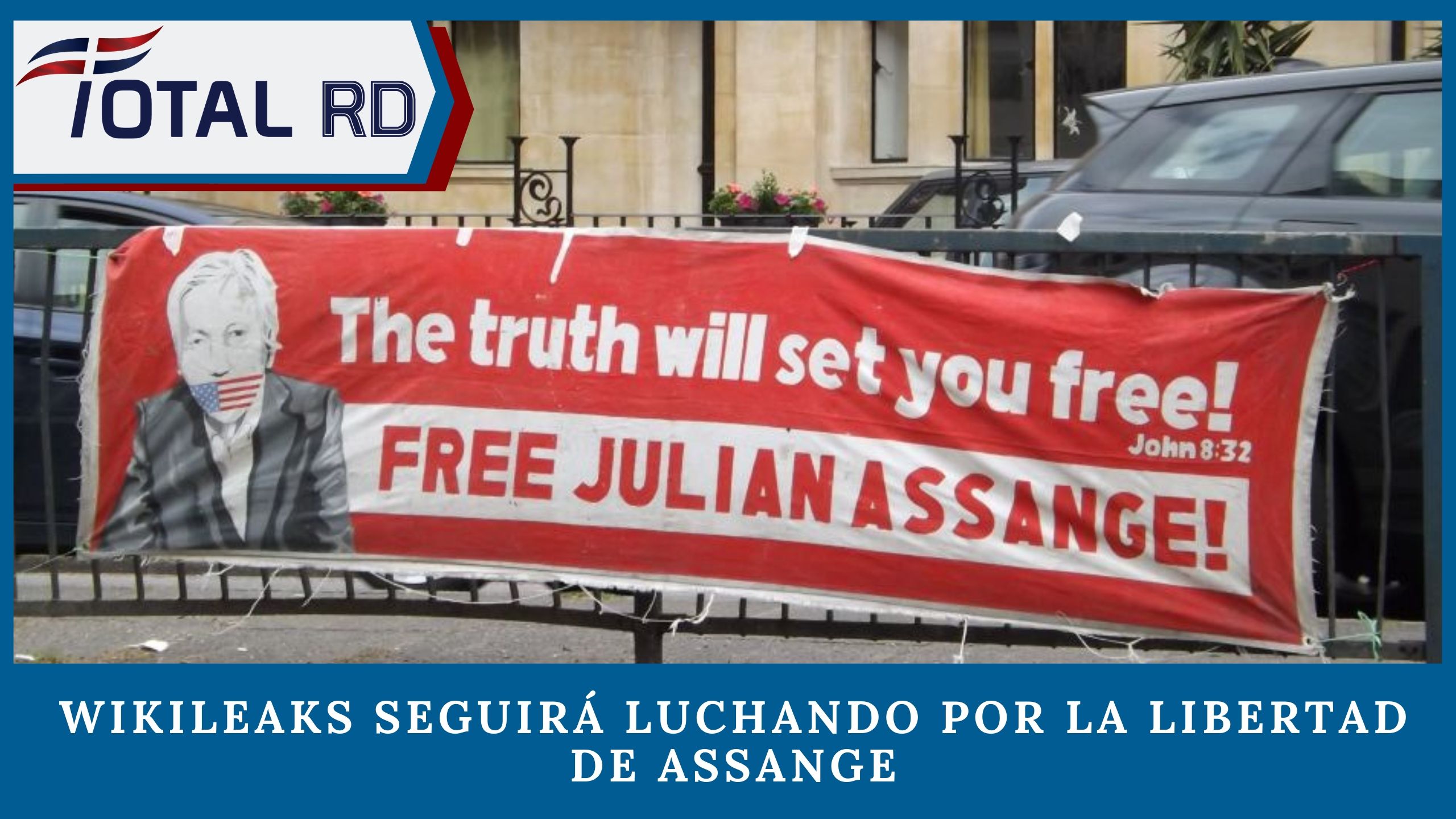 WikiLeaks Seguirá Luchando Por La Libertad De Assange
