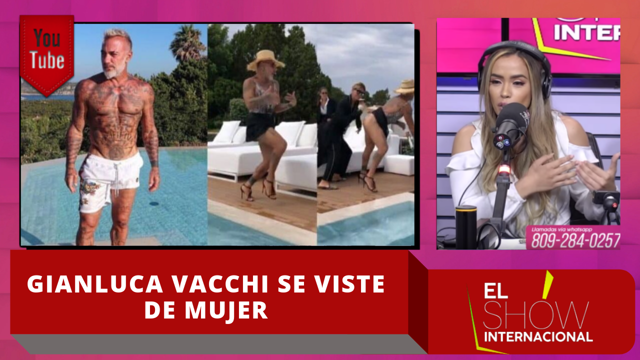 Gianluca Vacchi Se Vistió De Mujer Y Recibió Algunos Azotes