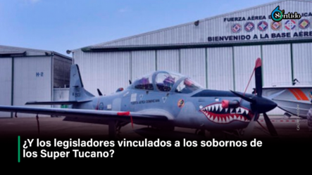 ¿Y Los Legisladores Vinculados A Los Sobornos De Los Super Tucano? – 6to Sentido By Cachicha