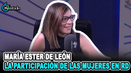 Entrevista A María Estela De León Sobre La Participación De Las Mujeres En RD