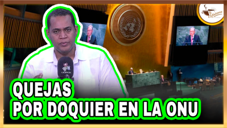Víctor Villanueva Revela Las Quejas Por Doquier En La ONU | Tu Mañana By Cachicha