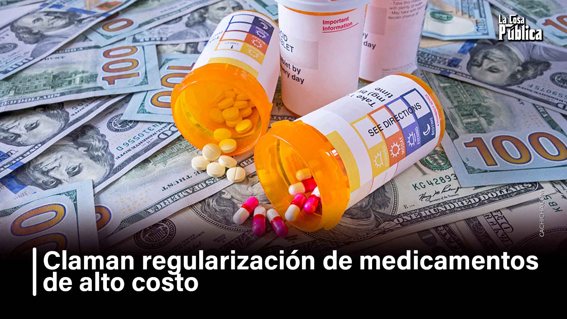 Claman La Regularización De Medicamentos De Alto Costo