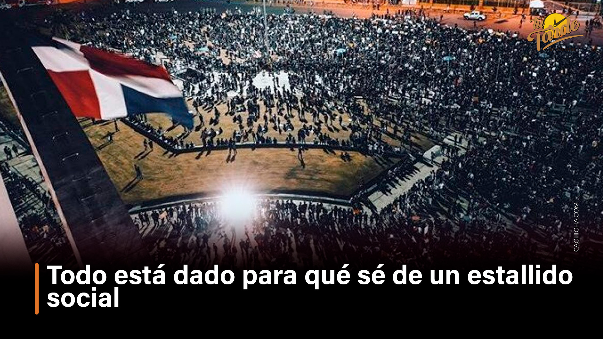 Todo Está Dado Para Qué Sé De  Un Estallido Social